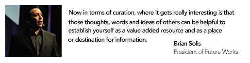 Brian Solis Quote on Content Curation