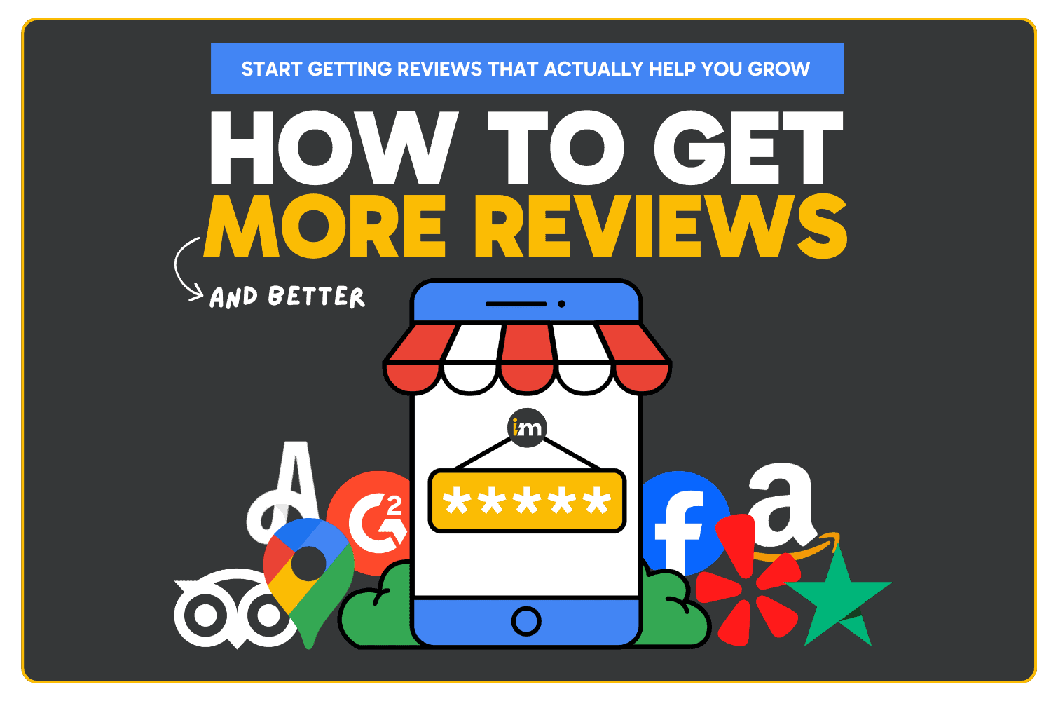 How to Get More Reviews: The SMB’s Complete Guide to Reviews That Actually Drive Growth
